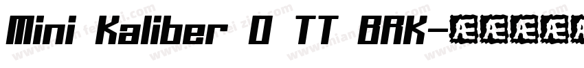 Mini Kaliber O TT BRK字体转换